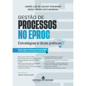 GESTAO DE PROCESSOS NO EPROC - ESTRATEGIAS E DICAS PRATICAS