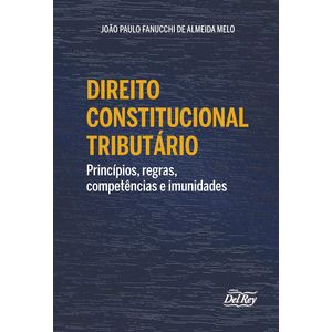 DIREITO CONSTITUCIONAL TRIBUTARIO