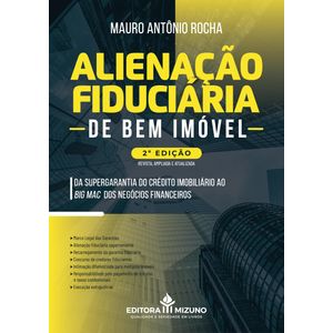 ALIENACAO FIDUCIARIA DE BEM IMOVEL