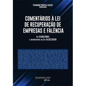 COMENTARIOS A LEI DE RECUPERACAO DE EMPRESAS E FALENCIA