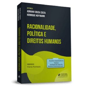RACIONALIDADE, POLITICA E DIREITOS HUMANOS