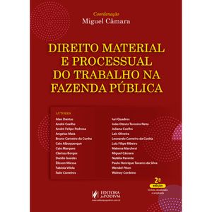 DIREITO MATERIAL E PROCESSUAL DO TRABALHO NA FAZENDA PUBLICA