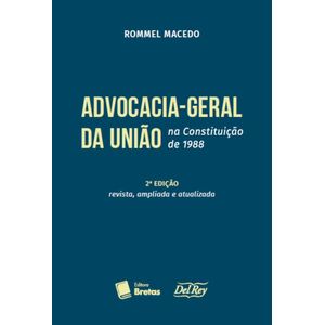 ADVOCACIA-GERAL DA UNIAO NA CONSTITUICAO DE 1988