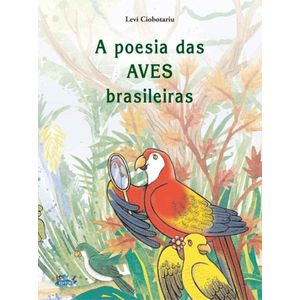POESIA DAS AVES BRASILEIRAS, A