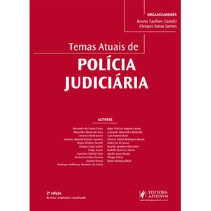 TEMAS ATUAIS DE POLICIA JUDICIARIA