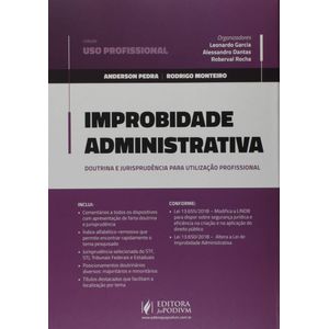 COLECAO USO PROFISSIONAL - IMPROBIDADE ADMINISTRATIVA