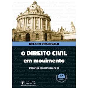 DIREITO CIVIL EM MOVIMENTO, O