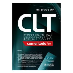 CONSOLIDACAO DAS LEIS DO TRABALHO COMENTADA