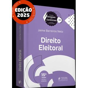 COLECAO SINOPSES PARA CONCURSOS V40 - DIREITO ELEITORAL