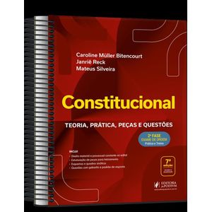 CONSTITUCIONAL - 2ª FASE OAB - TEORIA, PRATICA, PECAS E QUESTOES