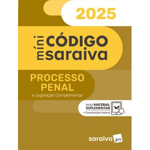 MINICODIGO DE PROCESSO PENAL E CONSTITUICAO FEDERAL