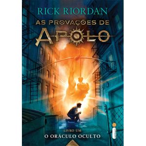 COLECAO AS PROVACOES DE APOLO V01 - O ORACULO OCULTO