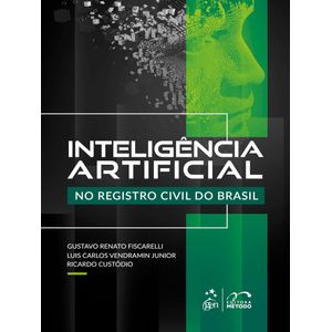 INTELIGENCIA ARTIFICIAL NO REGISTRO CIVIL NO BRASIL
