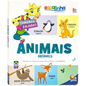 ANIMAIS - PRIMEIRAS PALAVRAS - ESCOLINHA TODOLIVRO