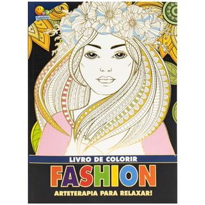 LIVRO DE COLORIR FASHION - ARTETERAPIA PARA RELAXAR