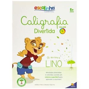 OI, EU SOU O LINO - CALIGRAFIA DIVERTIDA V.04