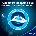 ABSORVENTE ALWAYS NOITES TRANQUILAS COBERTURA SECA LONGO 31C